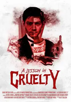 Урок жестокости / A Lesson in Cruelty (2018) фильм скачать через торрет бесплатно в хорошем качестве