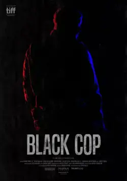 Черный коп / Black Cop (2017) фильм скачать через торрет бесплатно в хорошем качестве