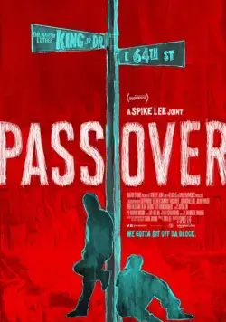 Переход / Pass Over (2018) фильм скачать через торрет бесплатно в хорошем качестве