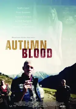 Осенняя кровь / Autumn Blood (2013) фильм скачать через торрет бесплатно в хорошем качестве