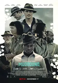 Ферма «Мадбаунд» / Mudbound (2017) фильм скачать через торрет бесплатно в хорошем качестве