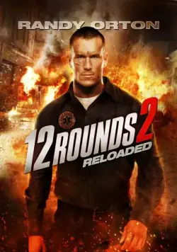 12 раундов: Перезагрузка / 12 Rounds 2: Reloaded (2013) фильм скачать через торрет бесплатно в хорошем качестве