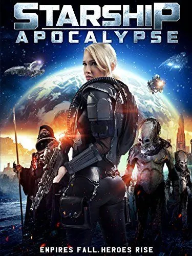 Звёздный крейсер: Апокалипсис / Starship: Apocalypse (2014) фильм скачать через торрет бесплатно в хорошем качестве