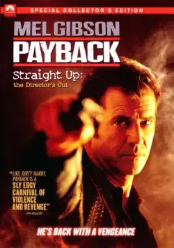 Расплата: Режиссерская версия / Payback: Straight Up (2006) фильм скачать через торрет бесплатно в хорошем качестве