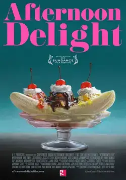 Полуденная нега / Afternoon Delight (2013) фильм скачать через торрет бесплатно в хорошем качестве