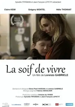 Жажда жизни / La Soif de Vivre (2017) фильм скачать через торрет бесплатно в хорошем качестве