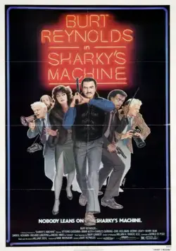 Команда Шарки / Sharky's Machine (1981) фильм скачать через торрет бесплатно в хорошем качестве