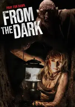 Из темноты / From the Dark (2014) фильм скачать через торрет бесплатно в хорошем качестве