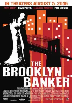 Банкир из Бруклина / The Brooklyn Banker (2016) фильм скачать через торрет бесплатно в хорошем качестве
