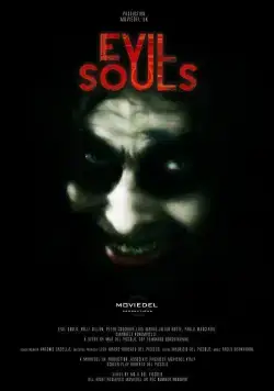 Злые души / Evil Souls (2015) фильм скачать через торрет бесплатно в хорошем качестве
