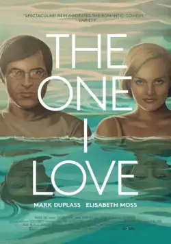 Возлюбленные / The One I Love (2014) фильм скачать через торрет бесплатно в хорошем качестве