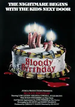 Кровавый день рождения / Bloody Birthday (1981) фильм скачать через торрет бесплатно в хорошем качестве
