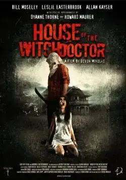 Дом колдуна / House of the Witchdoctor (2013) фильм скачать через торрет бесплатно в хорошем качестве