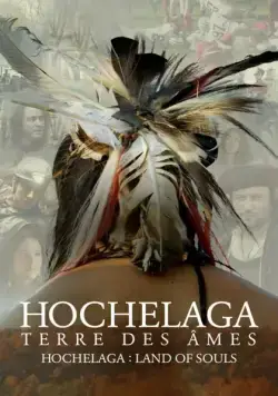 Хочелага, земля душ / Hochelaga, Terre des Âmes (2017) фильм скачать через торрет бесплатно в хорошем качестве