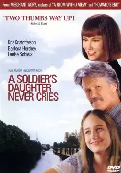Дочь солдата никогда не плачет / A Soldier's Daughter Never Cries (1998) фильм скачать через торрет бесплатно в хорошем качестве