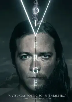 Расхождение / Diverge (2016) фильм скачать через торрет бесплатно в хорошем качестве