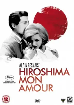 Хиросима, моя любовь / Hiroshima My Love (1959) фильм скачать через торрет бесплатно в хорошем качестве