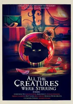 Все существа перемешались / All the Creatures Were Stirring (2018) фильм скачать через торрет бесплатно в хорошем качестве