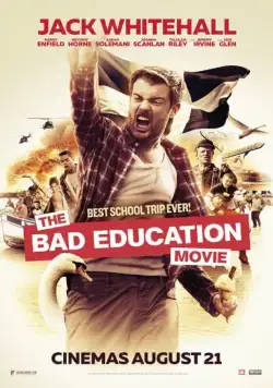 Непутёвая учеба / The Bad Education Movie (2015) фильм скачать через торрет бесплатно в хорошем качестве