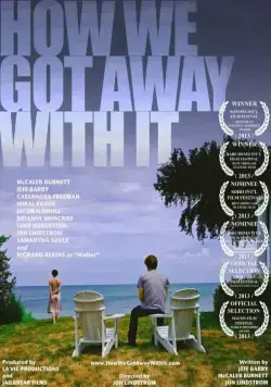 Как нам сошло это с рук / How We Got Away with It (2014) фильм скачать через торрет бесплатно в хорошем качестве