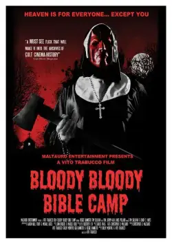 Кровавый библейский лагерь / Bloody Bloody Bible Camp (2012) фильм скачать через торрет бесплатно в хорошем качестве