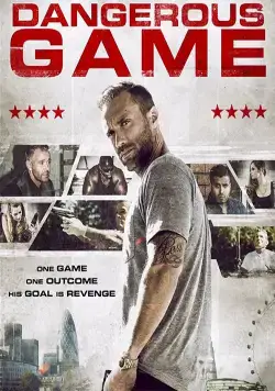 Опасная игра / Dangerous Game (2017) фильм скачать через торрет бесплатно в хорошем качестве