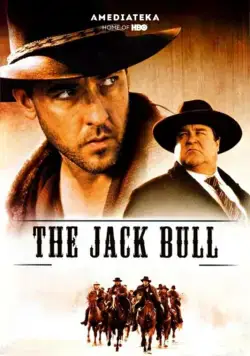 Джек Булл / The Jack Bull (1999) фильм скачать через торрет бесплатно в хорошем качестве