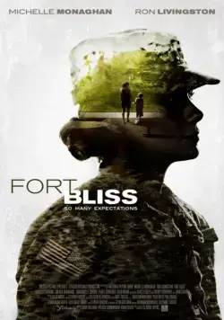 Форт Блисс / Fort Bliss (2014) фильм скачать через торрет бесплатно в хорошем качестве