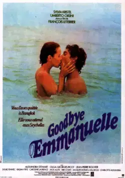 Прощай, Эммануэль / Goodbye Emmanuelle (1977) фильм скачать через торрет бесплатно в хорошем качестве