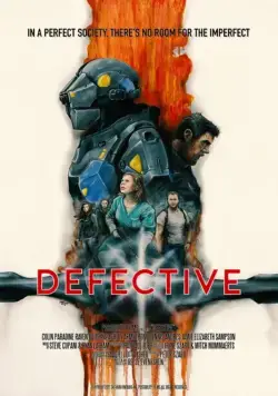 Мир будущего / Defective (2017) фильм скачать через торрет бесплатно в хорошем качестве