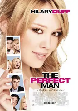Идеальный мужчина / The Perfect Man (2005) фильм скачать через торрет бесплатно в хорошем качестве