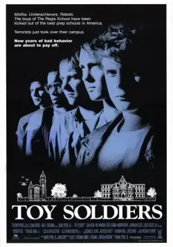 Игрушечные солдатики / Toy Soldiers (1991) фильм скачать через торрет бесплатно в хорошем качестве