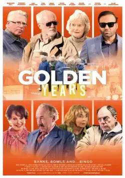 Золотые годы / Golden Years (2016) фильм скачать через торрет бесплатно в хорошем качестве