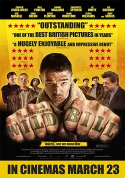 Дикий Билл / Wild Bill (2011) фильм скачать через торрет бесплатно в хорошем качестве