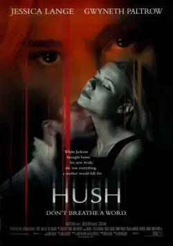 Наследство / Hush (1998) фильм скачать через торрет бесплатно в хорошем качестве