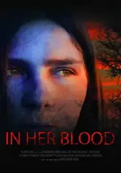 В её крови / In Her Blood (2018) фильм скачать через торрет бесплатно в хорошем качестве