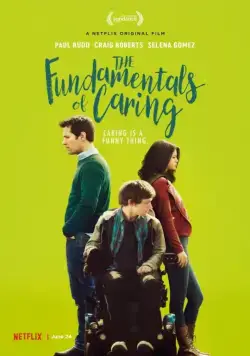 Основные принципы добра / The Revised Fundamentals of Caregiving (2015) фильм скачать через торрет бесплатно в хорошем качестве