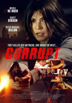 Никому не верь / Corrupt (2016) фильм скачать через торрет бесплатно в хорошем качестве