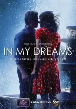В моих мечтах / In My Dreams (2014) фильм скачать через торрет бесплатно в хорошем качестве