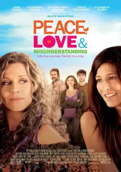 Мир, любовь и недопонимание / Peace, Love & Misunderstanding (2011) фильм скачать через торрет бесплатно в хорошем качестве