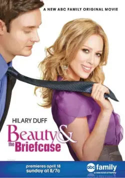 Бизнес ради любви / Beauty & the Briefcase (2010) фильм скачать через торрет бесплатно в хорошем качестве