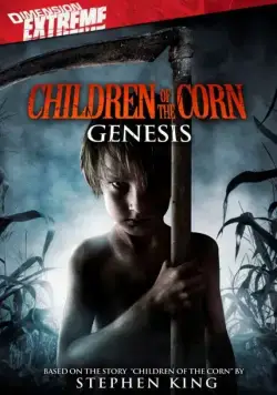 Дети кукурузы: Генезис / Children of the Corn: Genesis (2011) фильм скачать через торрет бесплатно в хорошем качестве