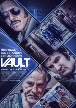 Легендарное ограбление / Vault (2019) фильм скачать через торрет бесплатно в хорошем качестве