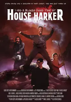 Кровь бурлит от веселья в доме Харкера / I Had a Bloody Good Time at House Harker (2016) фильм скачать через торрет бесплатно в хорошем качестве