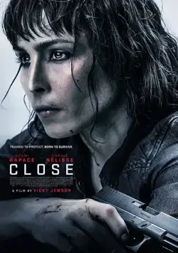 Близко / Close (2019) фильм скачать через торрет бесплатно в хорошем качестве