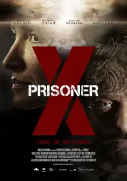 Заключённый Икс / Prisoner X (2016) фильм скачать через торрет бесплатно в хорошем качестве