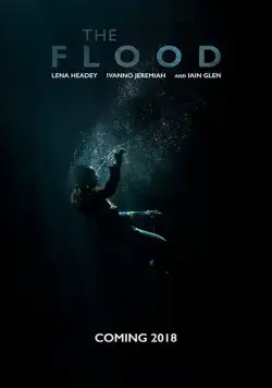 Потоп / The Flood (2019) фильм скачать через торрет бесплатно в хорошем качестве