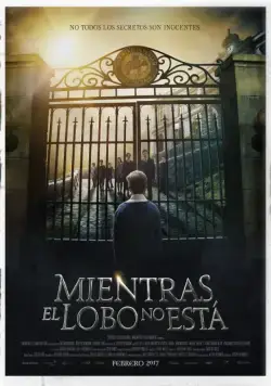 Пока нет волка / Mientras el Lobo No Está (2017) фильм скачать через торрет бесплатно в хорошем качестве