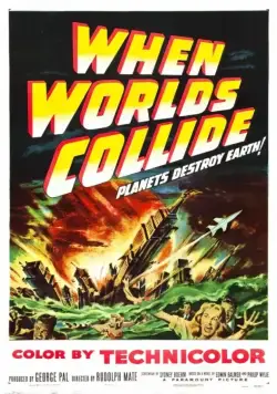 Когда сталкиваются миры / When Worlds Collide (1951) фильм скачать через торрет бесплатно в хорошем качестве