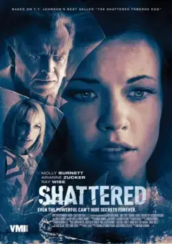 Вдребезги / Shattered (2017) фильм скачать через торрет бесплатно в хорошем качестве